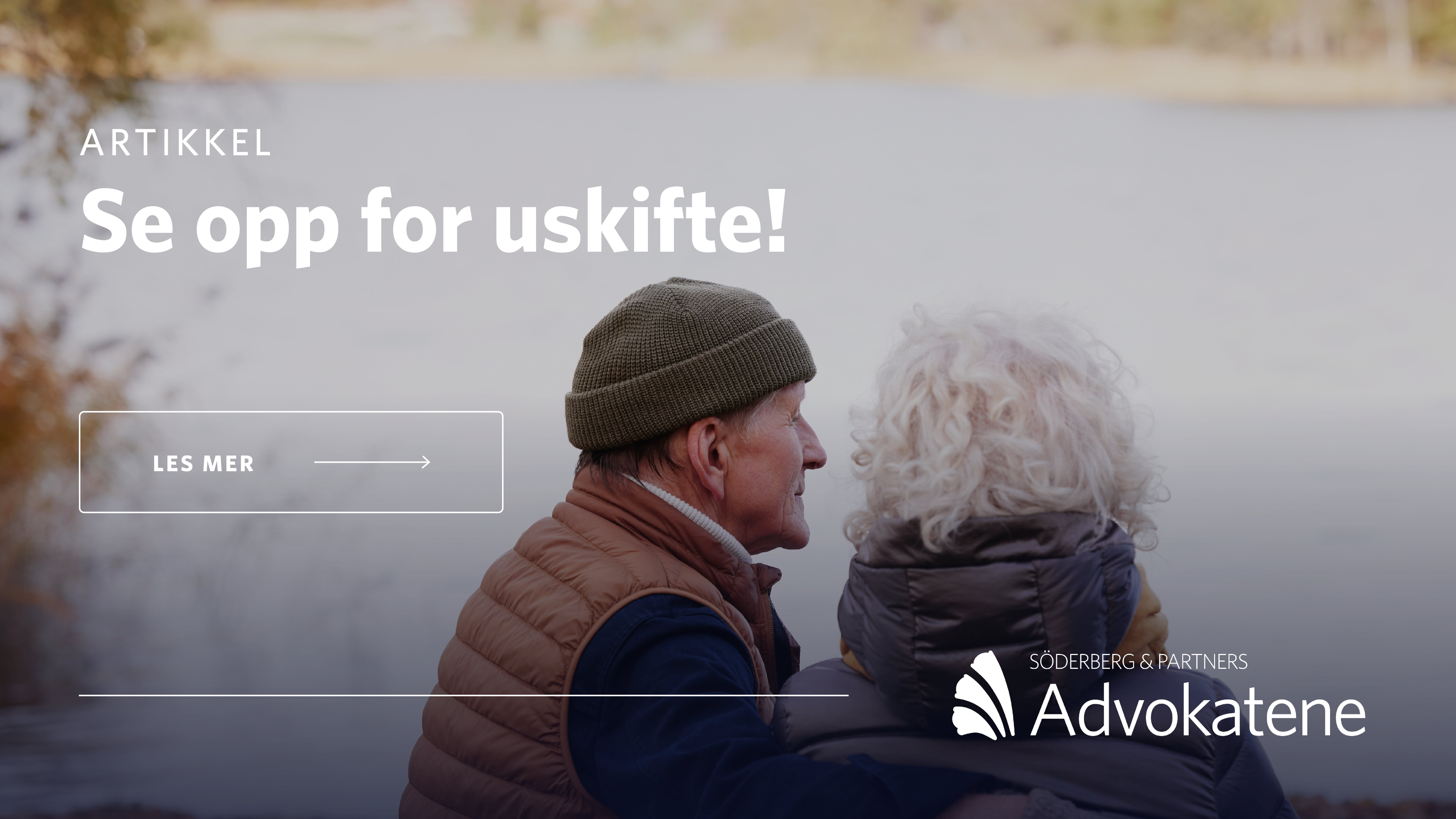 Se opp for uskifte! | Söderberg & Partners